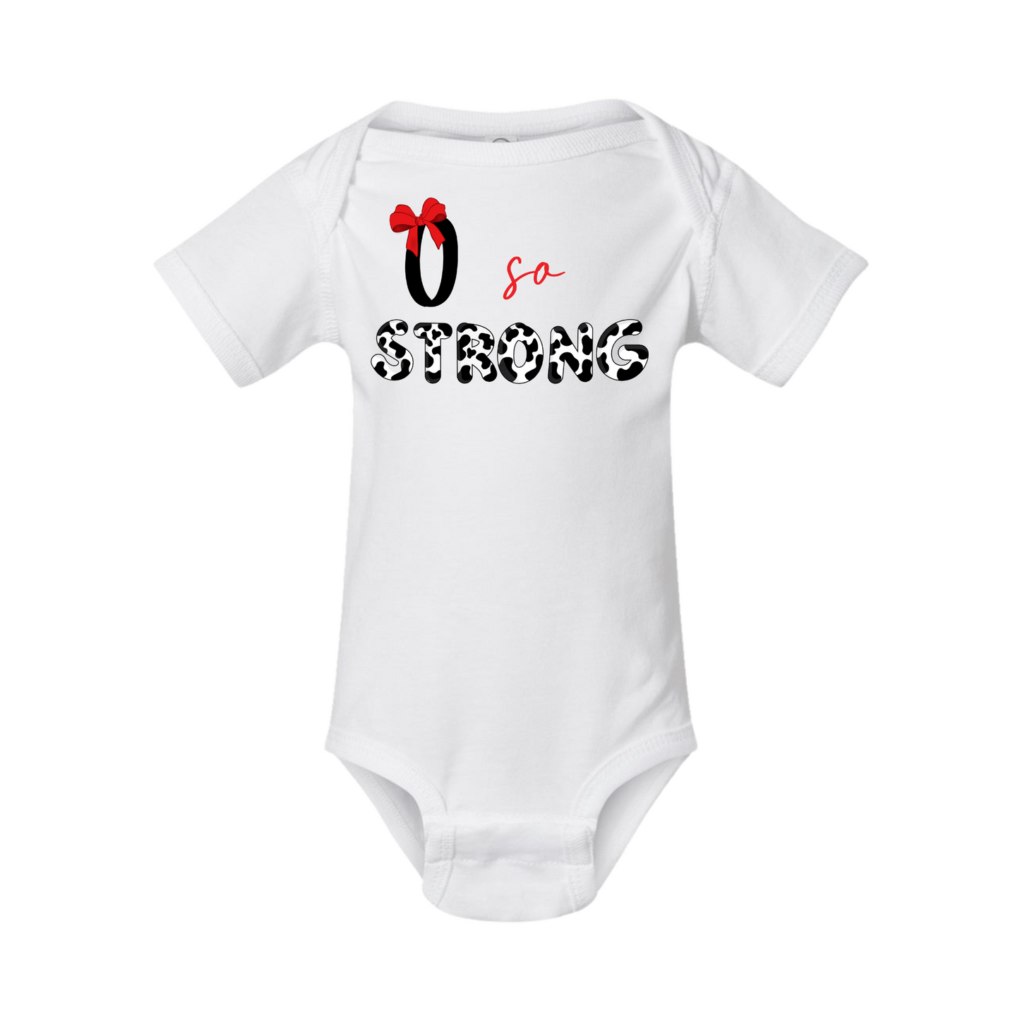 O- O so strong onesie