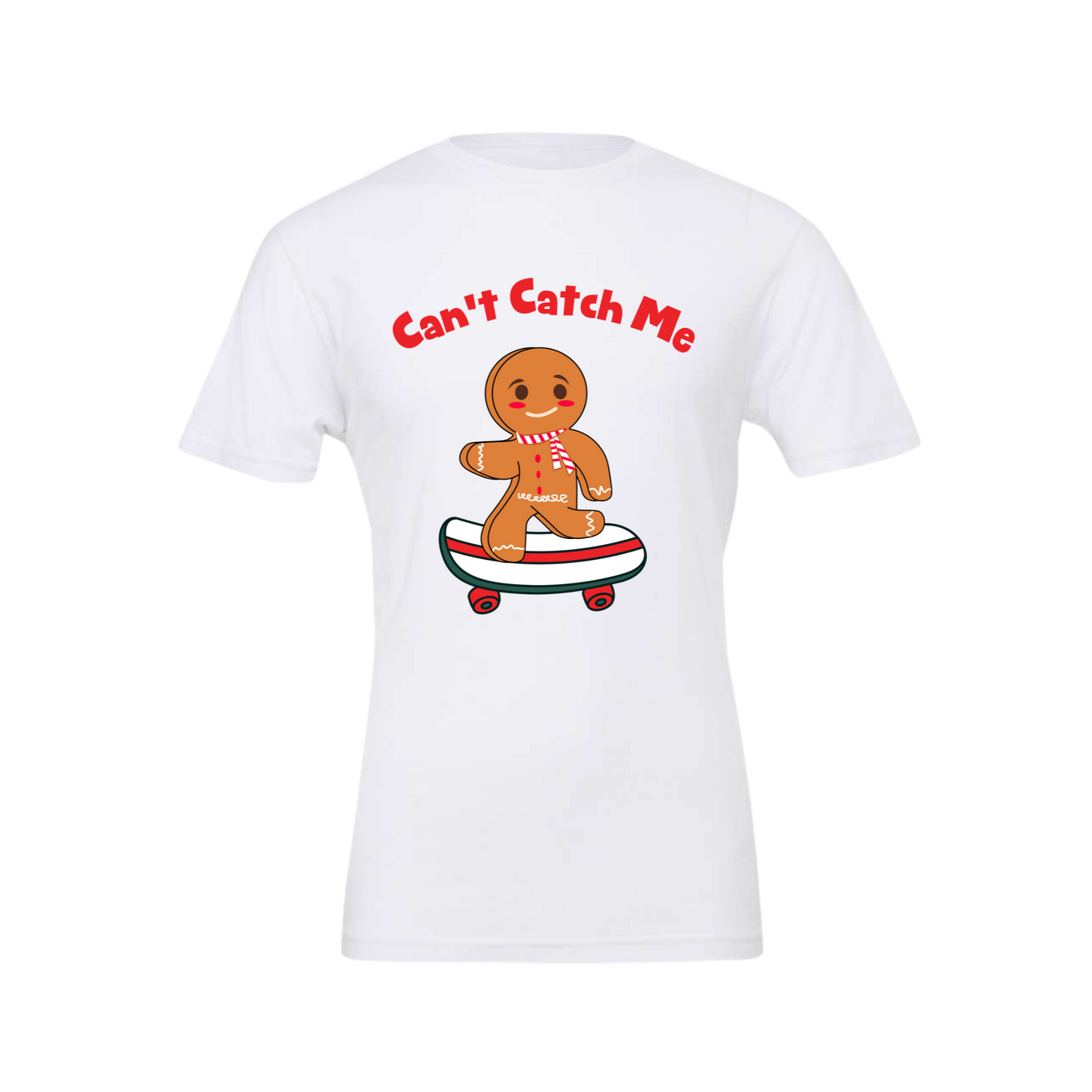 Can't Catch Me Adult Shirt