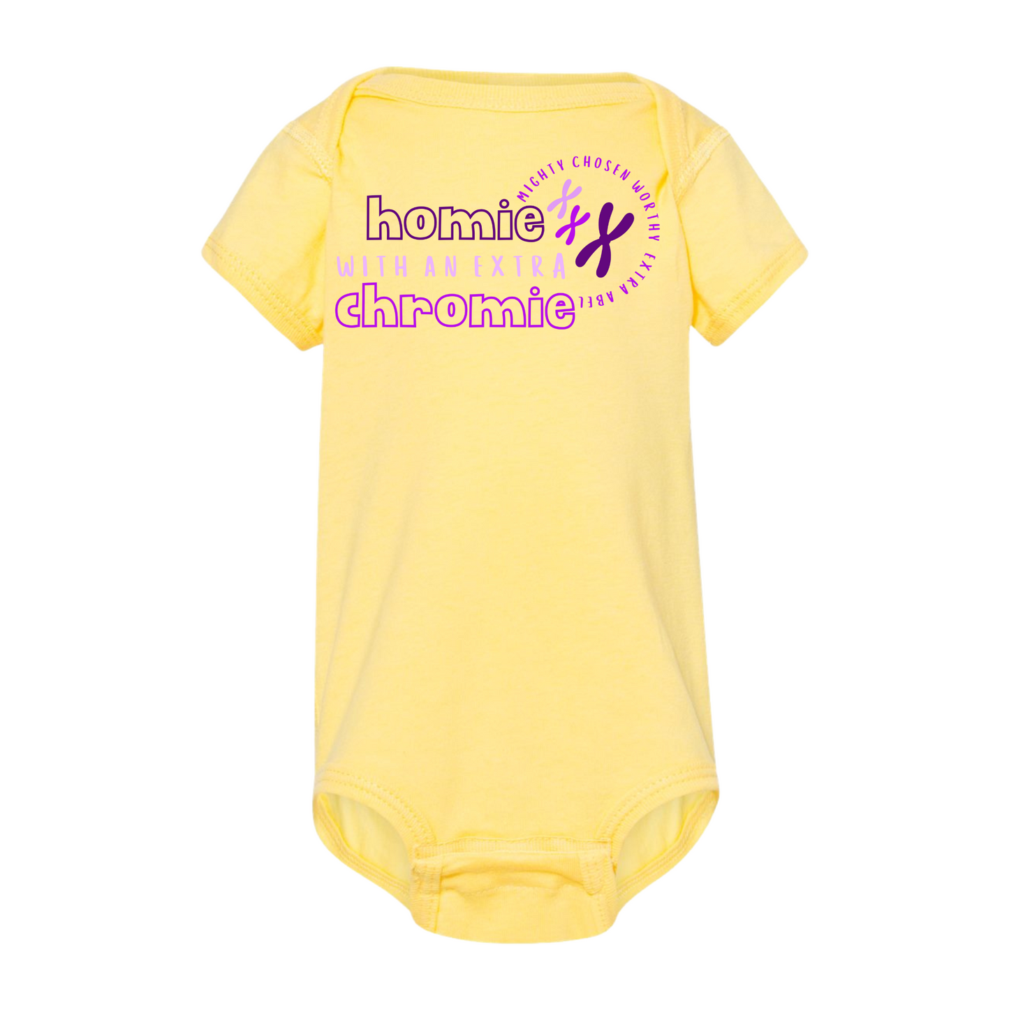 T-9- Homie with an extra chromie onesie