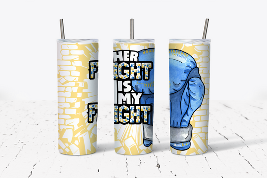 T-21 Her/His Fight Tumbler